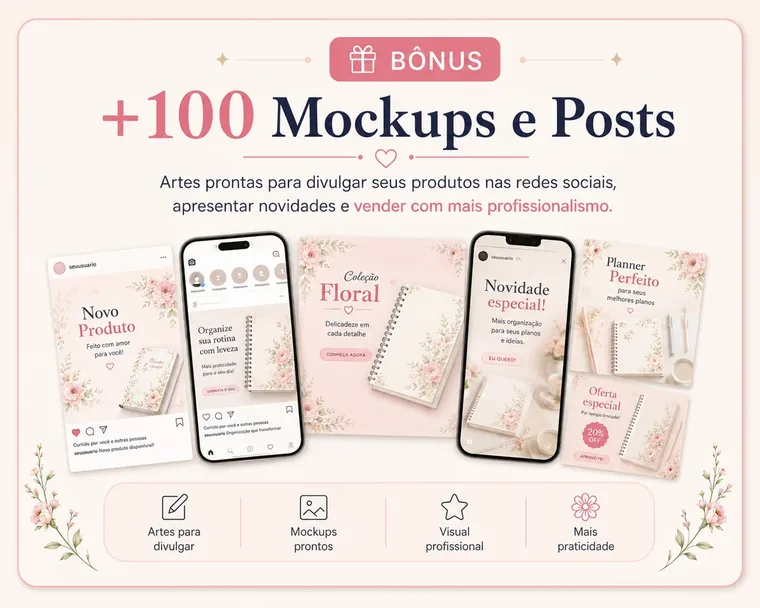 Bônus com mais de 100 mockups e posts